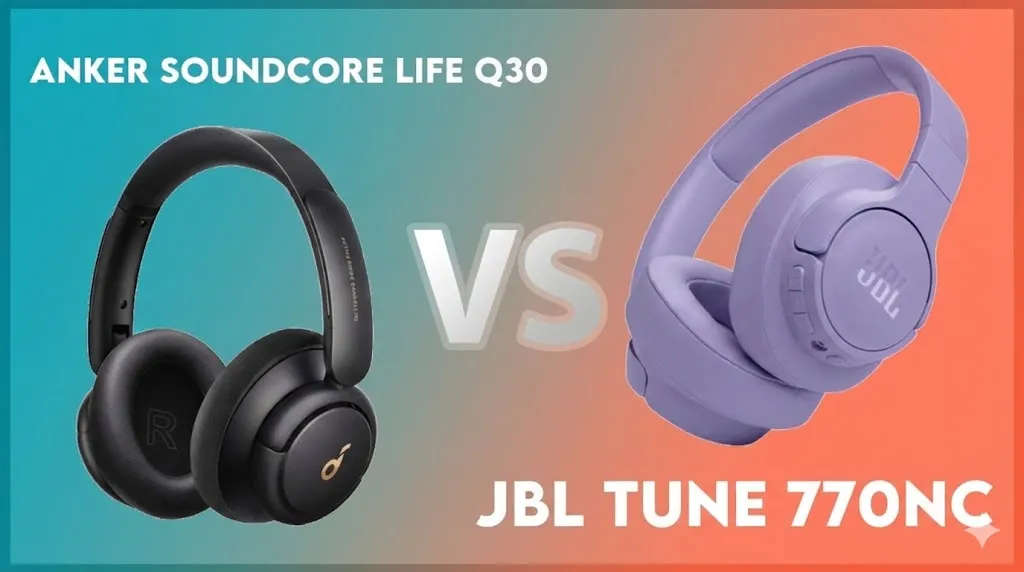 Anker Q30 vs JBL Tune 770NC: Qual o Melhor para Home Office? (2026)